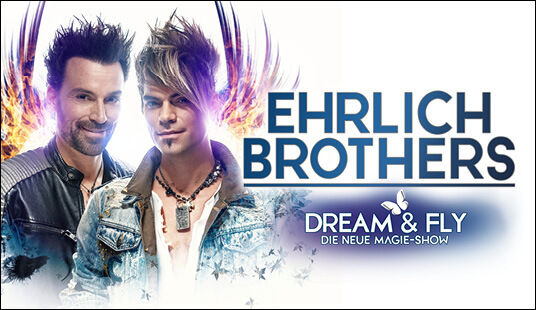 Ehrlich Brothers - DREAM & FLY - 14. Mai 2023